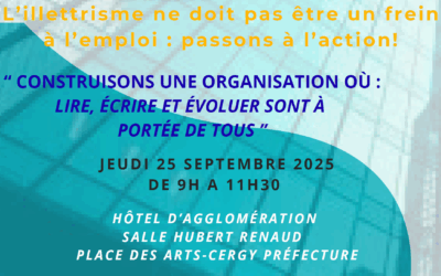 l’illettrisme ne doit pas être un frein à l’emploi : passons à l’action !